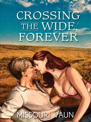 cover image of Crossing the Wide Forever
